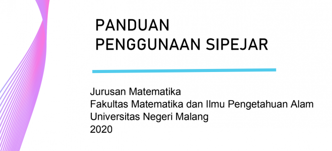 Panduan SIPEJAR Jurusan Matematika FMIPA Universitas Negeri Malang